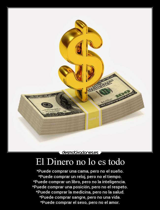El Dinero no lo es todo - 