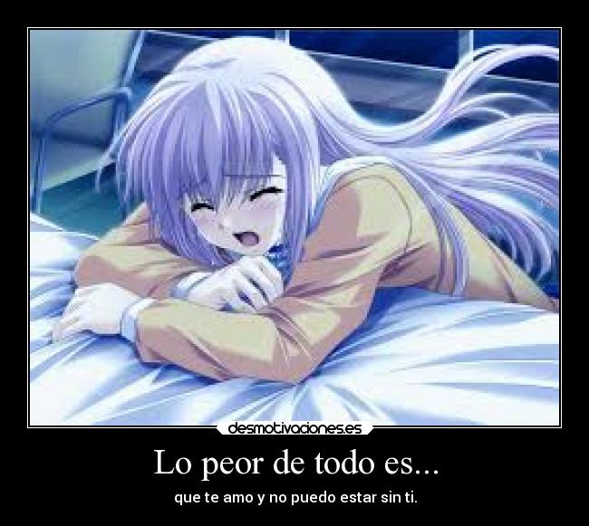 carteles dolor desamor anime desmotivaciones