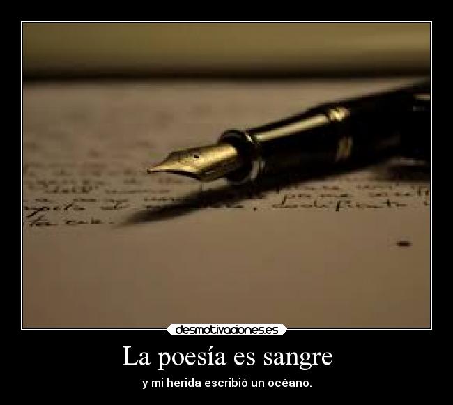 La poesía es sangre -
