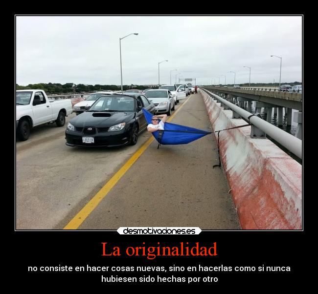 carteles dormir atasco originalidad johann goethe desmotivaciones