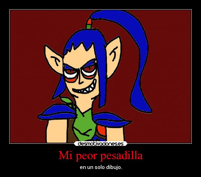 Mi peor pesadilla - en un solo dibujo.