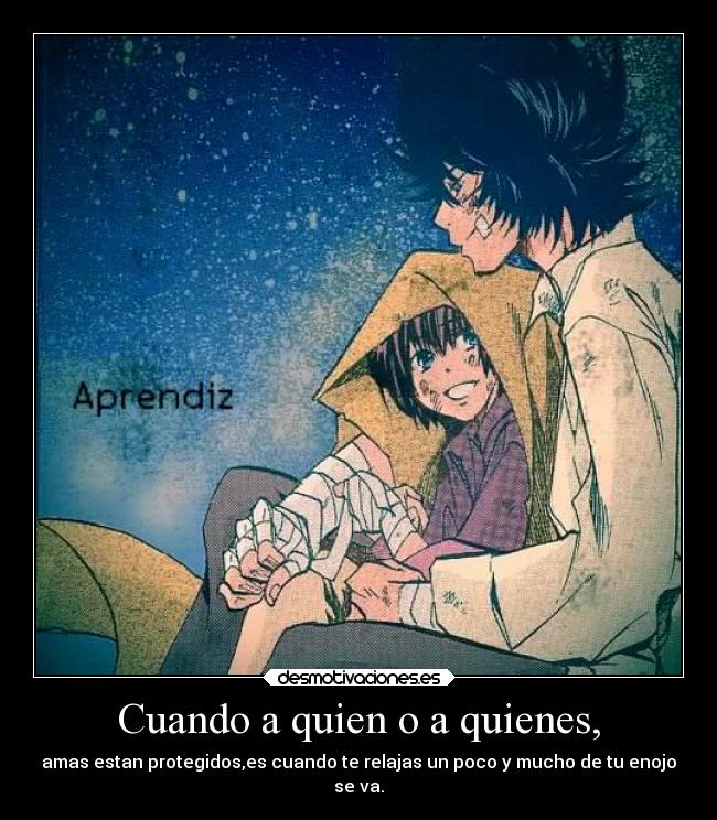 Cuando a quien o a quienes, -