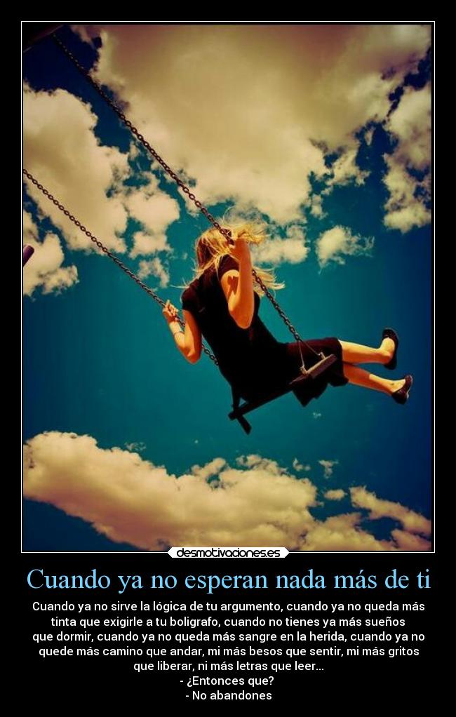 Cuando ya no esperan nada más de ti -