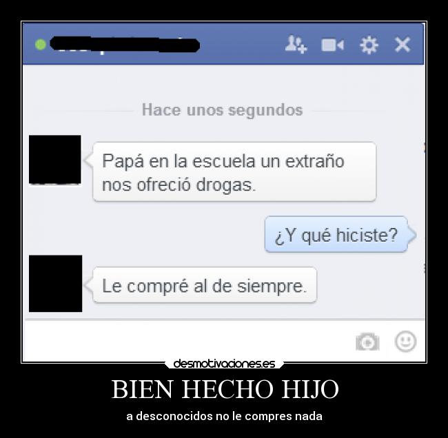BIEN HECHO HIJO -