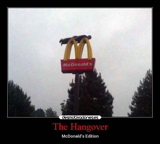 carteles facebook humor macdonald hangover resaca las vegas que paso ayer equisde desmotivaciones