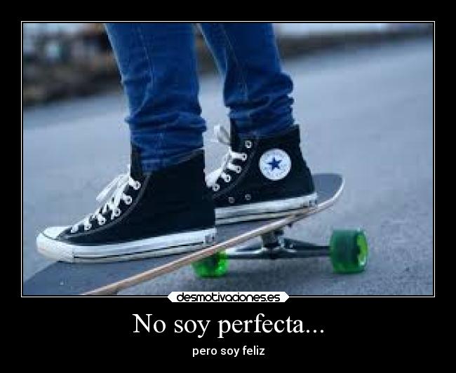 carteles felicidad confianza alma imperfeccionesperfecta desmotivaciones