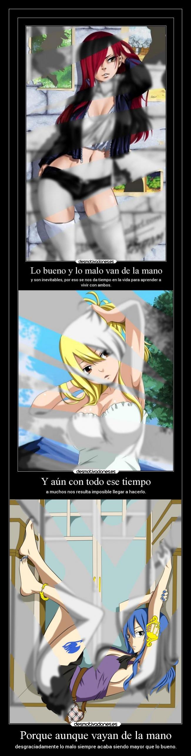 carteles felicidad dolor vida anime raptorhunters harukaze manga otaku fairy tail juvia lozar erza lucy desmotivaciones