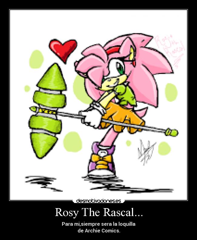 Rosy The Rascal... - Para mi,siempre sera la loquilla
de Archie Comics.
