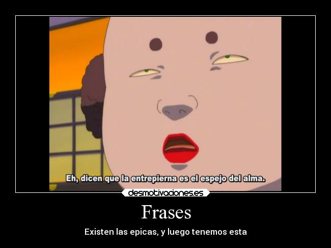 carteles frases anime gintama principe hata baka desmotivaciones