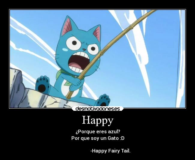 carteles frases anime fairy tail happy desmotivaciones