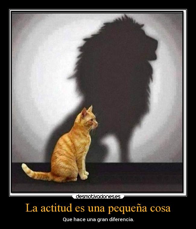 La actitud es una pequeña cosa - 