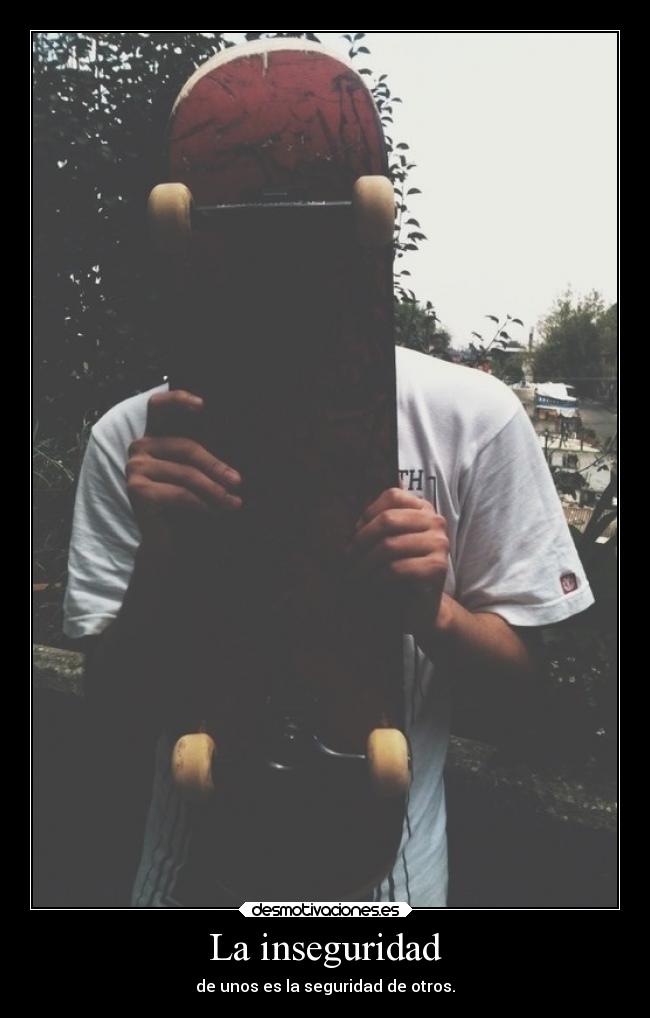 La inseguridad - 