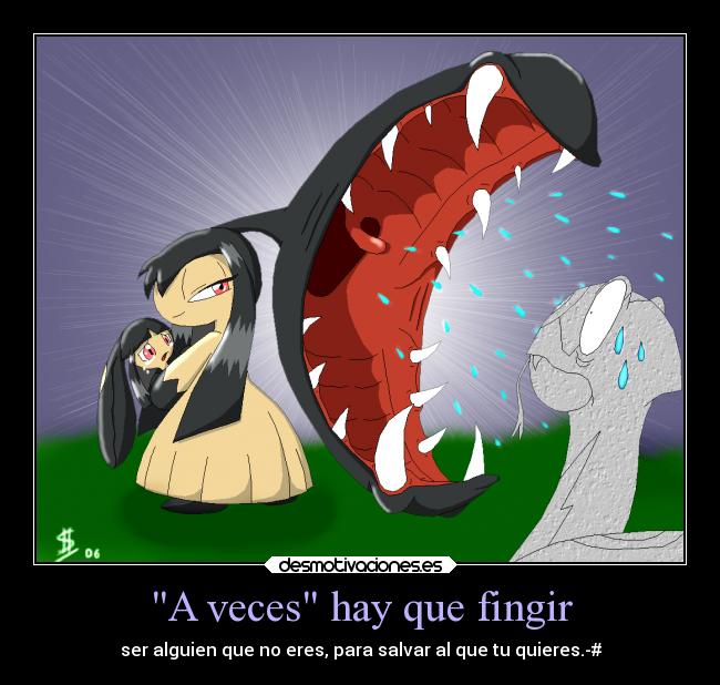 A veces hay que fingir -