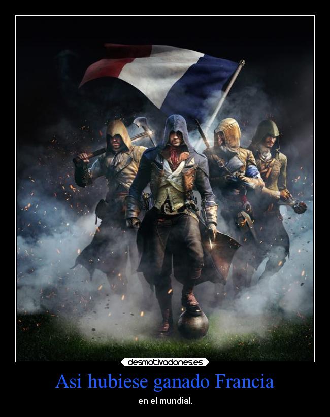 Asi hubiese ganado Francia - en el mundial.