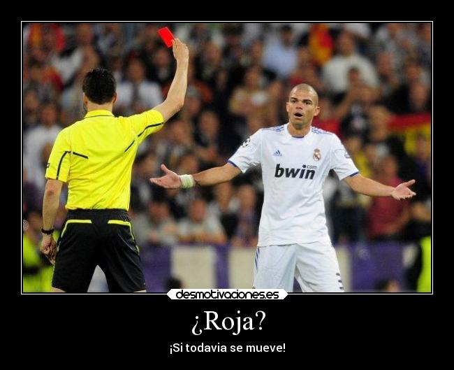 ¿Roja? -
