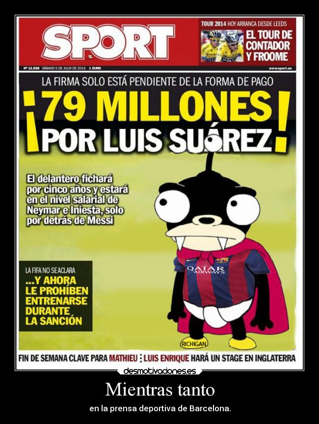 Mientras tanto - en la prensa deportiva de Barcelona.