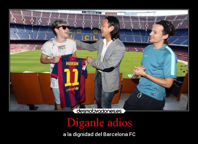 Diganle adios - a la dignidad del Barcelona FC