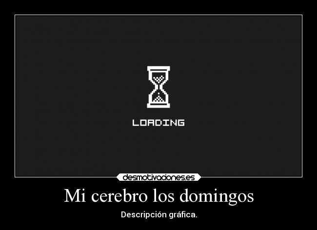 Mi cerebro los domingos -