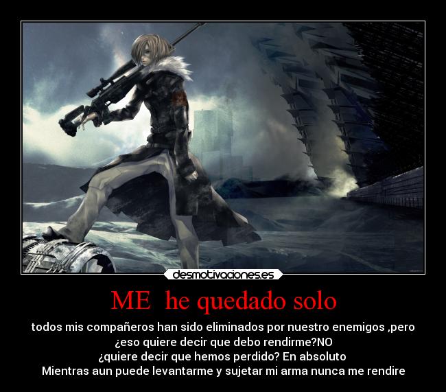 ME  he quedado solo - 