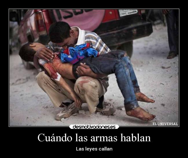 Cuándo las armas hablan - 