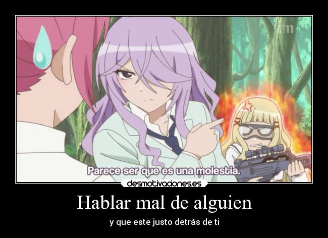 Hablar mal de alguien - y que este justo detrás de ti