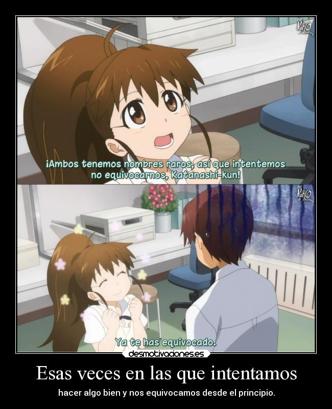 Esas veces en las que intentamos -