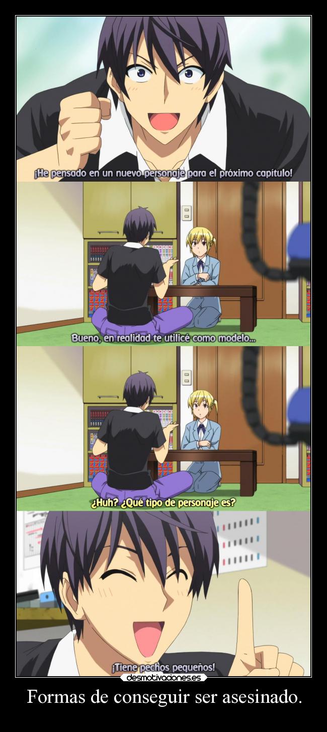 Formas de conseguir ser asesinado. -