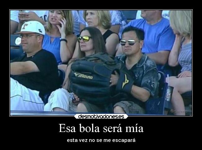 carteles humor bola beisbol desmotivaciones