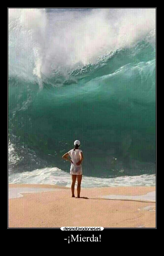 -¡Mierda! -