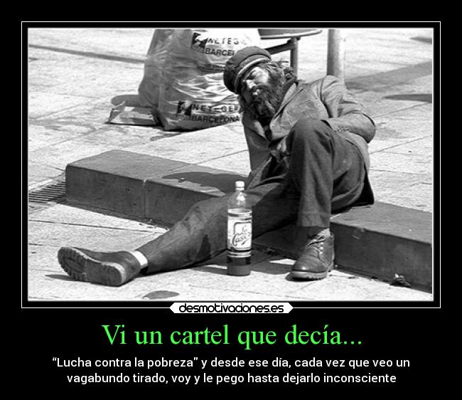 Vi un cartel que decía... -