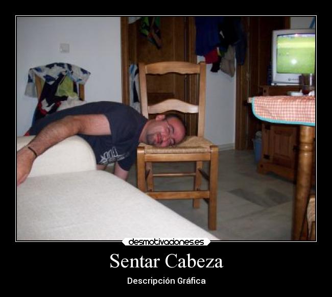 Sentar Cabeza - 