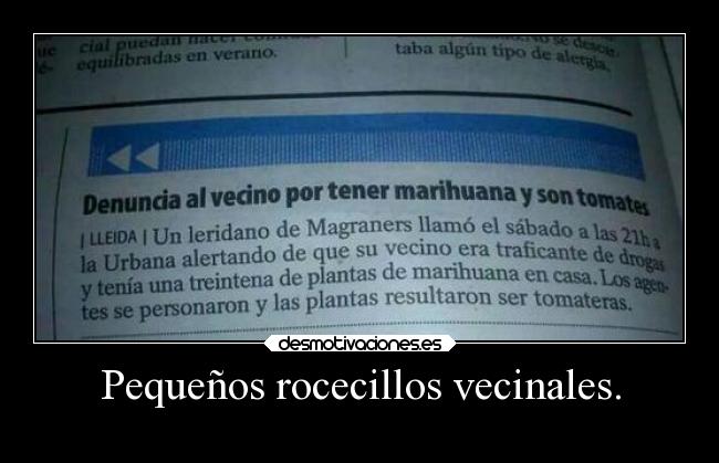 Pequeños rocecillos vecinales. - 