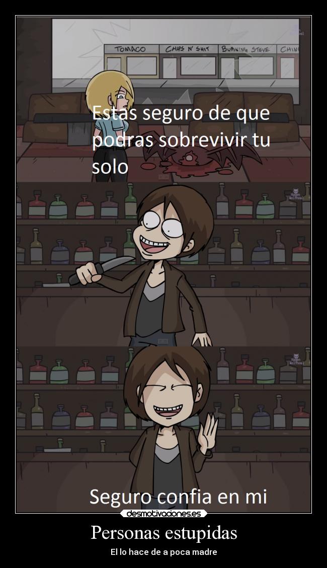 Personas estupidas -