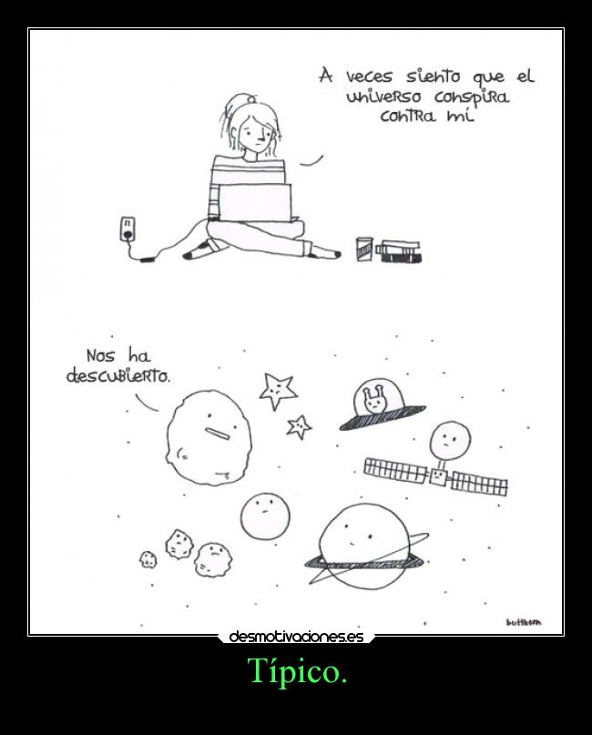 Típico. -