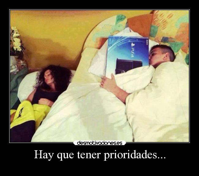 Hay que tener prioridades... - 