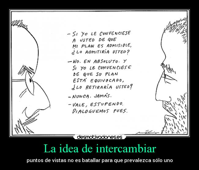La idea de intercambiar -
