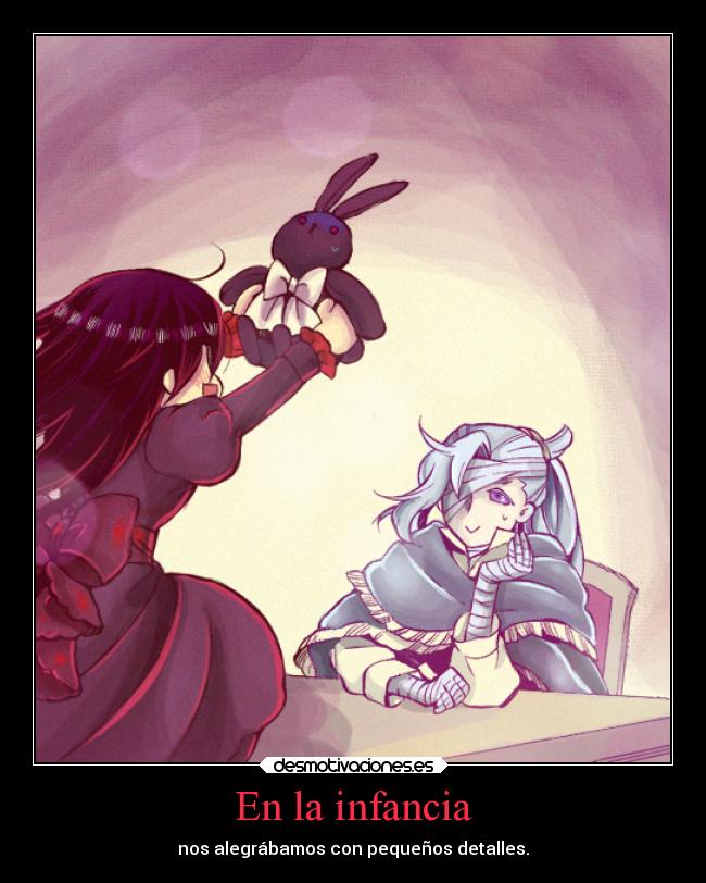 carteles infancia amistad alma felicidad alegria infancia anime pandora hearts alice peluche juguetes detalles ninos desmotivaciones