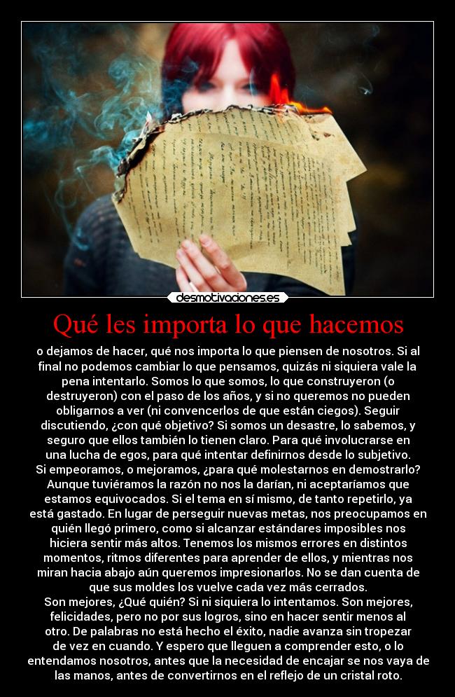 Qué les importa lo que hacemos -