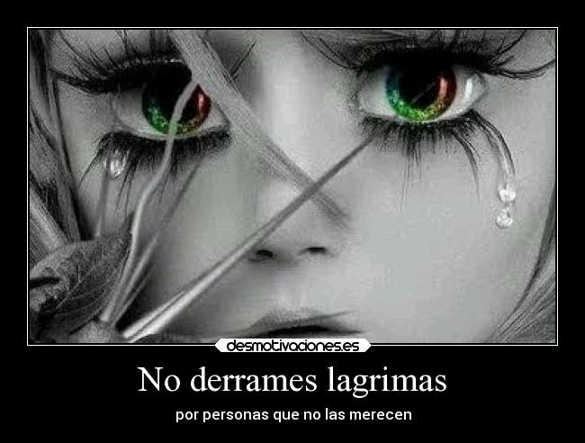 No derrames lagrimas - 