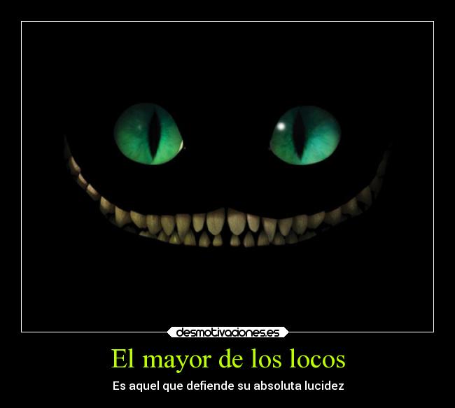 El mayor de los locos -