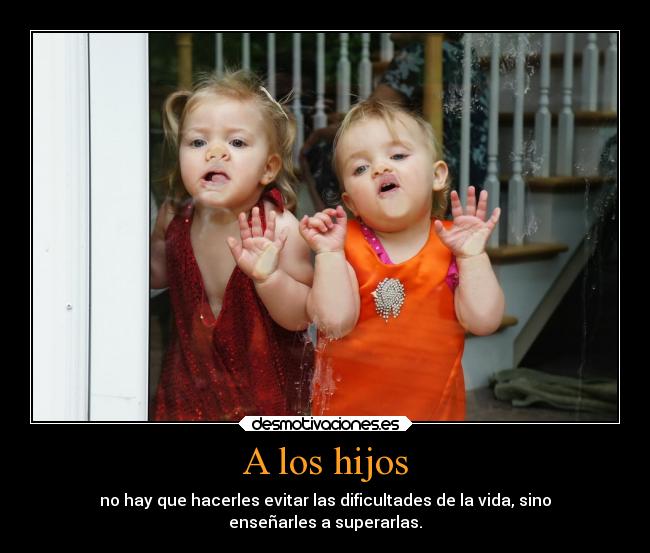 carteles madre padre padres familia hijos madres puerta cristal boca caretos desmotivaciones