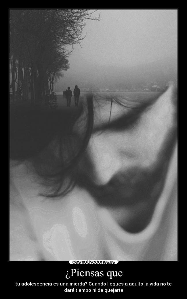 carteles madurar adolecencia desmotivaciones