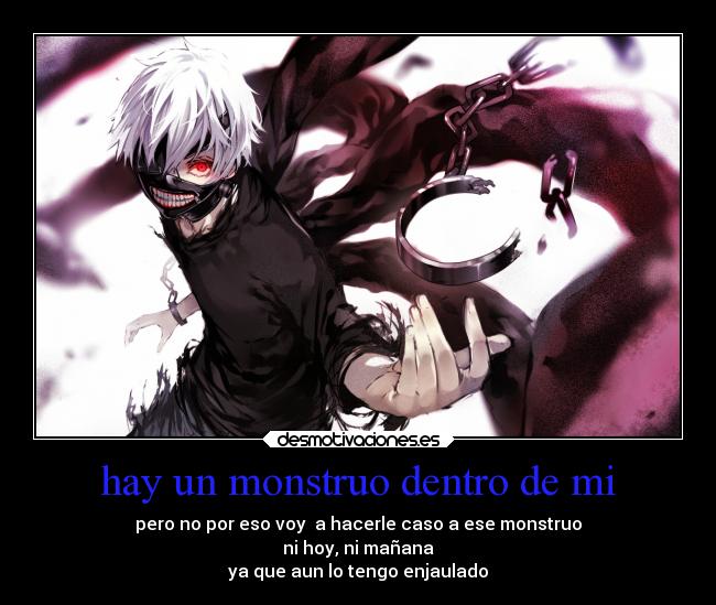 hay un monstruo dentro de mi - 