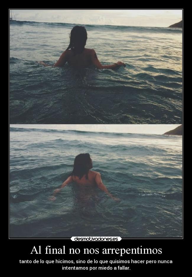 Al final no nos arrepentimos - 