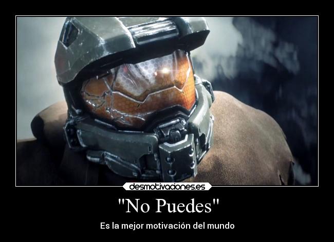 No Puedes - Es la mejor motivación del mundo