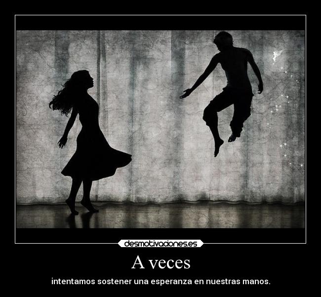 A veces -