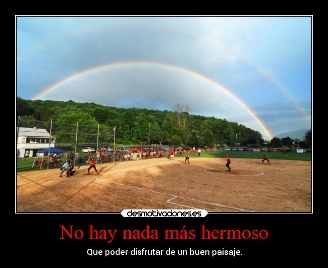 No hay nada más hermoso - 