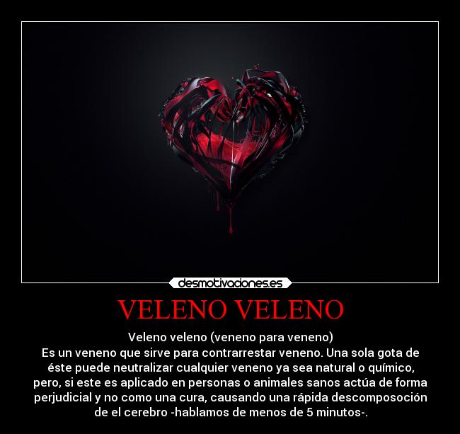 VELENO VELENO -