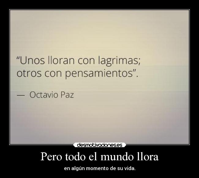 Pero todo el mundo llora - 