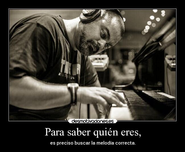 Para saber quién eres, - 